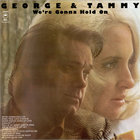 George Jones & Tammy Wynette - Weґre Gonna Hold On (With Tammy Wynette)