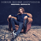 Michael Schulte - Here Goes Nothing (CDS)