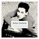Aztec Camera - Backwards And Forwards (The Wea Recordings 1984-1995) CD2