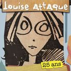Louise Attaque - 25 Ans CD1