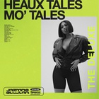 Jazmine Sullivan - Heaux Tales, Mo' Tales (Deluxe Edition)