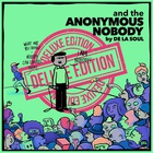 De La Soul - And The Anonymous Nobody... (Deluxe Edition)