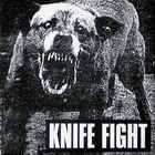 Knife Fight - Knife Fight