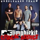 Limp Bizkit - Crack Addict (CDS)