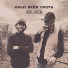 Chris Janson - Cold Beer Truth (CDS)