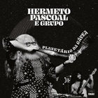 Hermeto Pascoal - Planetário Da Gávea CD2