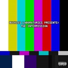 Mariah The Scientist - Buckles Laboratories Presents: The Intermission (EP)