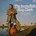 Roy Clark - The Incredible Roy Clark (Vinyl)