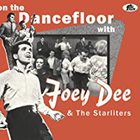 dee - On The Dancefloor With Joey Dee & The Starliters