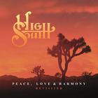 High South - Peace, Love & Harmony Revisited (Studio & Live) (Limited Edition)