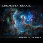 Dreamstate Logic - Secrets Of The Stars