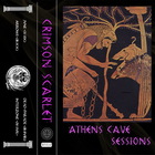 Crimson Scarlet - Athens Cave Sessions (Tape)