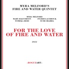 For The Love Of Fire And Water