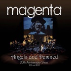 Magenta - Angels And Damned (20Th Anniversary Show) CD1