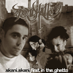 Skani Skani First In The Ghetto