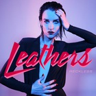 Leathers - Reckless (EP)