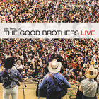 The Good Brothers - Best Of The Good Brothers (Live) (Vinyl)