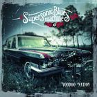 Supersonic Blues Machine - VooDoo Nation