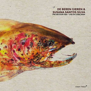 The Detour Fish (With Susana Santos Silva) (Live In Ljubljana)
