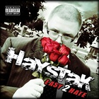 Haystak - Easy 2 Hate CD2