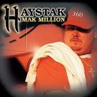 Haystak - Mak Million