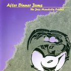 The Jazz Mandolin Project - After Dinner Jams