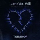 Love You Still (Abcdefu Romantic Version) (CDS)