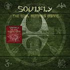 Soulfly - The Soul Remains Insane: The Studio Albums 1998 to 2004