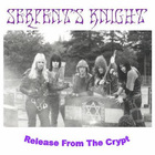Serpent's Knight - Released From The Crypt (Vinyl)