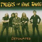 Tygers of Pan Tang - Detonated