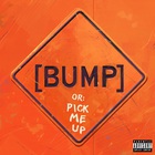 Bas - (Bump) Pick Me Up (EP)