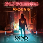 Scandroid - Phoenix (Kaixo Remix) (CDS)
