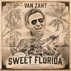 Van Zant - Sweet Florida (CDS)