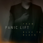 Panic Lift - From Blue To Black (EP)