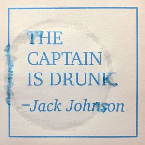 The Captain Is Drunk (CDS)
