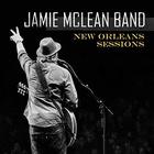 Jamie Mclean Band - New Orleans Sessions