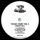 Jerome Hill - Snake Fight Vol. 1 (EP)