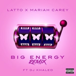 Big Energy (With Mariah Carey & DJ Khaled) (Remix) (CDS)