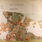 Milt Jackson - Born Free (Remastered 1986)
