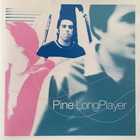 PINE - Longplayer