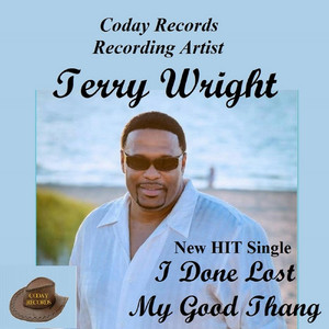 I Done Lost My Good Thang (CDS)