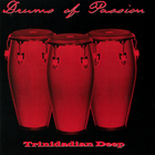 Trinidadian Deep - Drums Of Passion