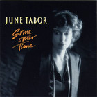 June Tabor - Some Other Time