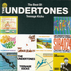 The Best Of: The Undertones - Teenage Kicks