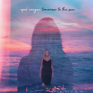 Tomorrow To The Sea