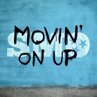 Movin` On Up (CDS)