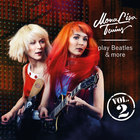 Monalisa Twins - Play Beatles & More Vol. 2