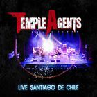 Temple Agents - Live Santiago De Chile