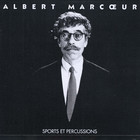 Albert Marcoeur - Sports Et Percussions