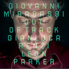 Giovanni Mirabassi - Out Of Tracks